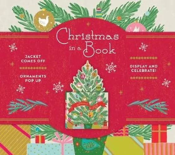Christmas in a Book (UpLifting Editions): Jacket comes off. Ornaments pop up. Display and celebrate!