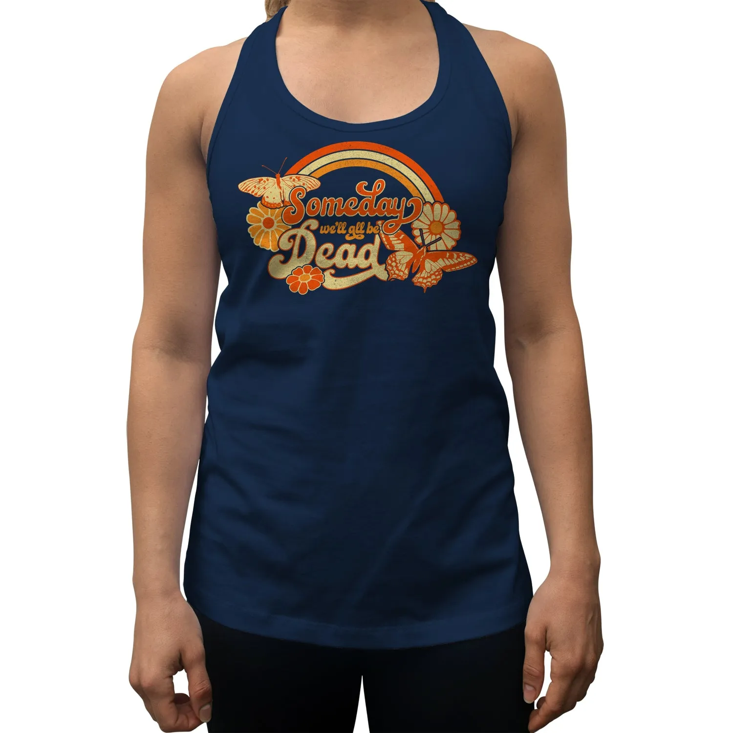 Women's Someday We'll All Be Dead Racerback Tank Top